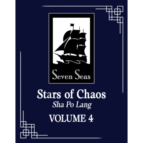 Seven Seas Entertainment, LLC Stars of Chaos: Sha Po Lang (Novel) Vol. 4 (häftad, eng)