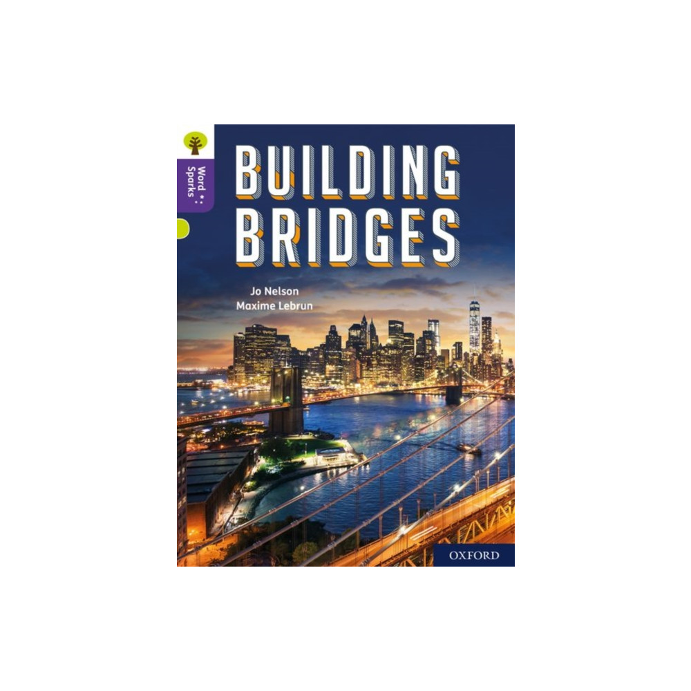 Produktbild för Oxford Reading Tree Word Sparks: Level 11: Building Bridges (häftad, eng)