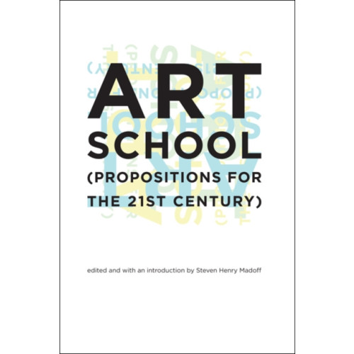 Mit press ltd Art School (häftad, eng)