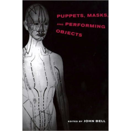 Mit press ltd Puppets, Masks, and Performing Objects (häftad, eng)