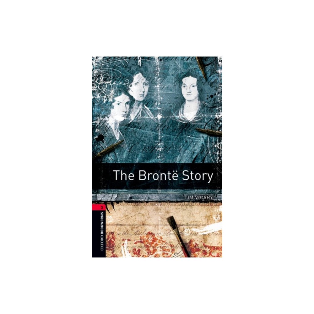 Produktbild för Oxford Bookworms Library: Level 3: The Bronte Story (häftad, eng)