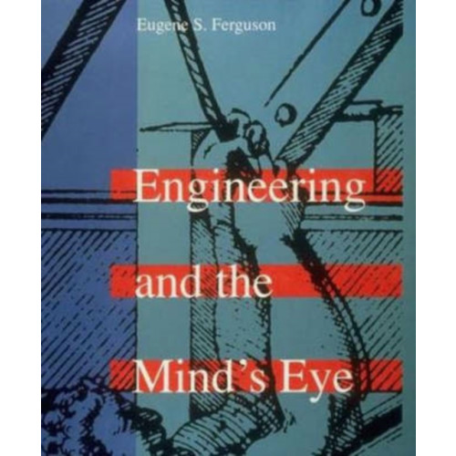 Mit press ltd Engineering and the Mind's Eye (häftad, eng)