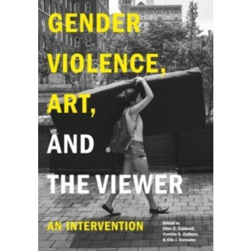 Pennsylvania State University Press Gender Violence, Art, and the Viewer (häftad, eng)