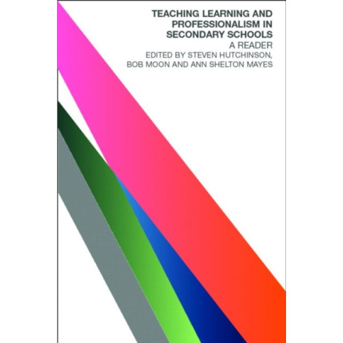 Taylor & francis ltd Teaching, Learning and the Curriculum in Secondary Schools (häftad, eng)