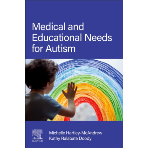 Elsevier Science Publishing Co Inc Medical and Educational Needs for Autism (häftad, eng)