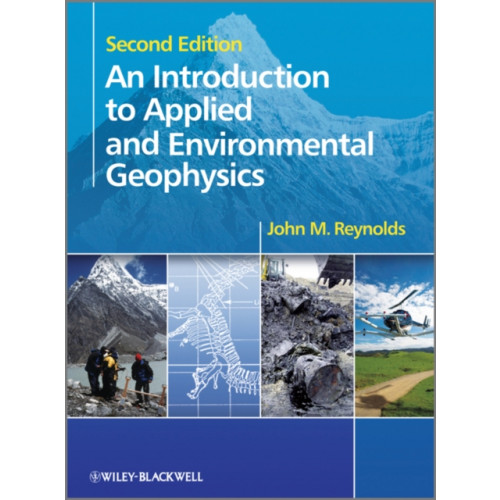 John Wiley & Sons Inc An Introduction to Applied and Environmental Geophysics (häftad, eng)
