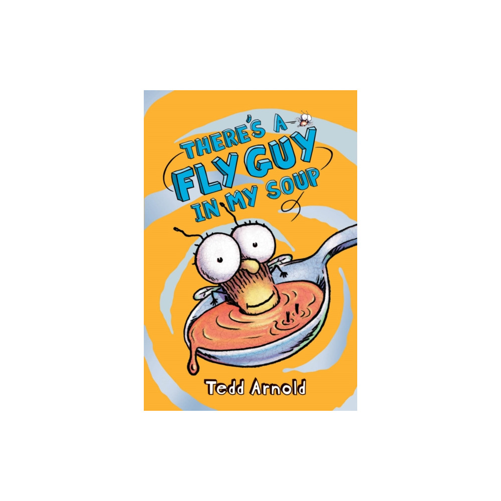 Produktbild för There's a Fly Guy in My Soup (Fly Guy #12) (häftad, eng)