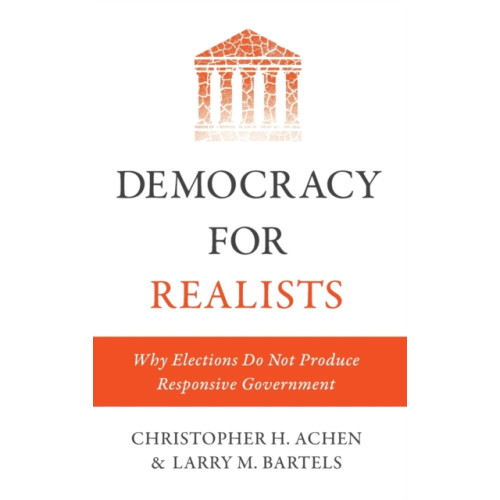 Princeton University Press Democracy for Realists (inbunden, eng)