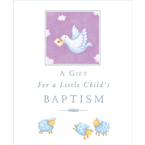 Spck publishing A Gift for a Little Child's Baptism (inbunden, eng)