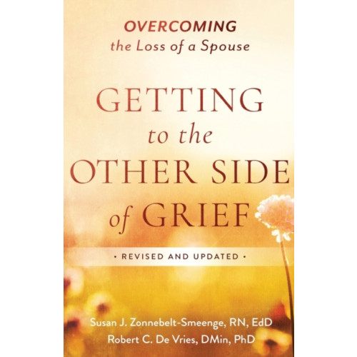 Baker publishing group Getting to the Other Side of Grief (häftad, eng)