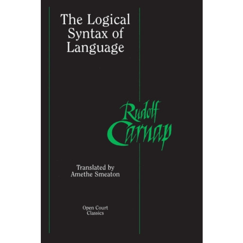 Open Court Publishing Co ,U.S. The Logical Syntax of Language (häftad, eng)