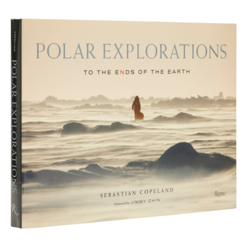 Rizzoli International Publications Polar Explorations (inbunden, eng)