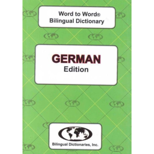 Bilingual Dictionaries, Incorporated English-German & German-English Word-to-Word Dictionary (häftad, eng)