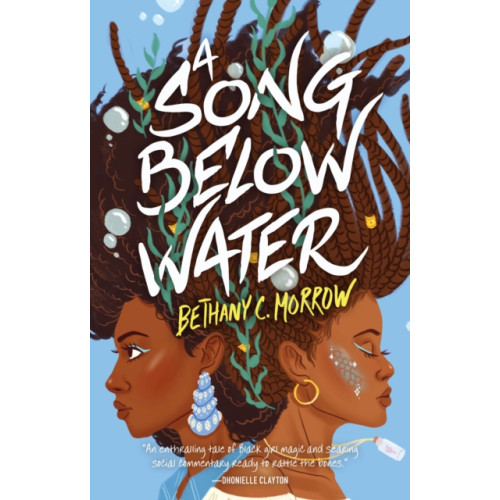 Tor Publishing Group A Song Below Water (inbunden, eng)