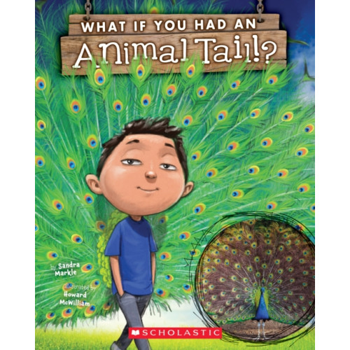 Scholastic Inc. What If You Had An Animal Tail? (häftad, eng)