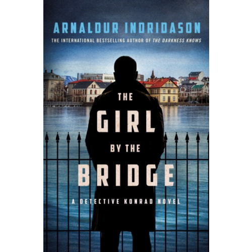 St. Martin's Publishing Group The Girl by the Bridge (inbunden, eng)