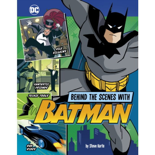 Capstone Global Library Ltd Behind the Scenes with Batman (inbunden, eng)