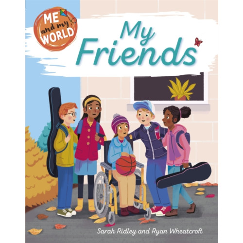 Hachette Children's Group Me and My World: My Friends (häftad, eng)