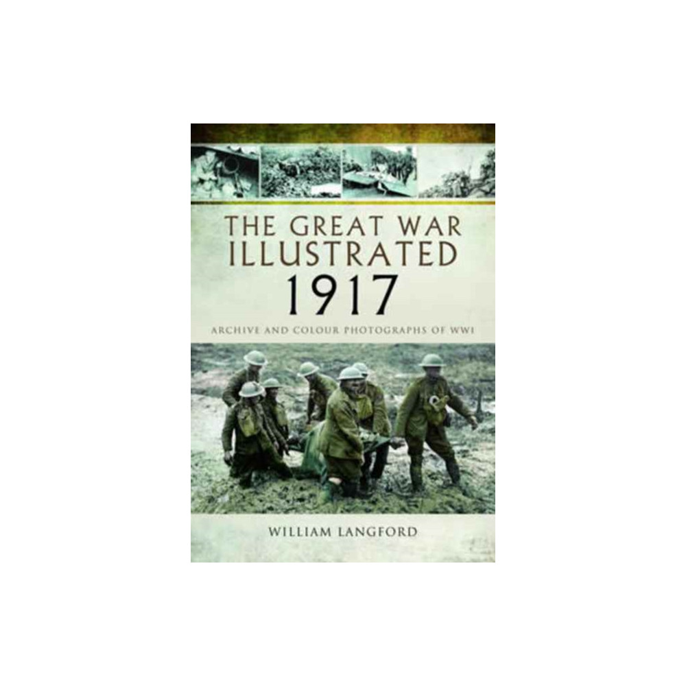 Produktbild för The Great War Illustrated 1917 (inbunden, eng)