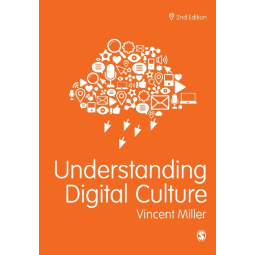 Sage Publications Ltd Understanding Digital Culture (häftad, eng)