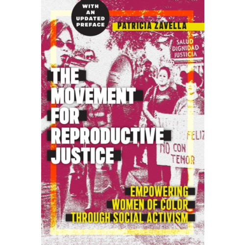 New York University Press The Movement for Reproductive Justice (häftad, eng)