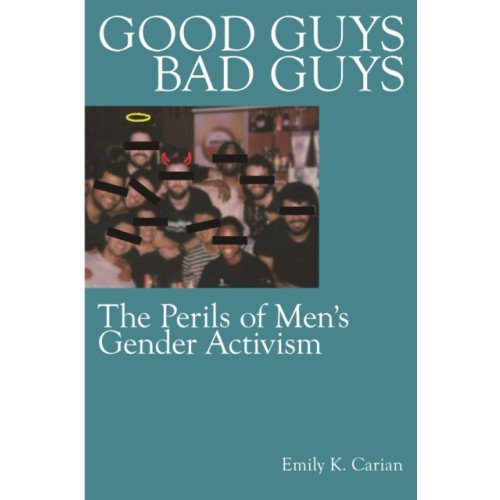 New York University Press Good Guys, Bad Guys (häftad, eng)