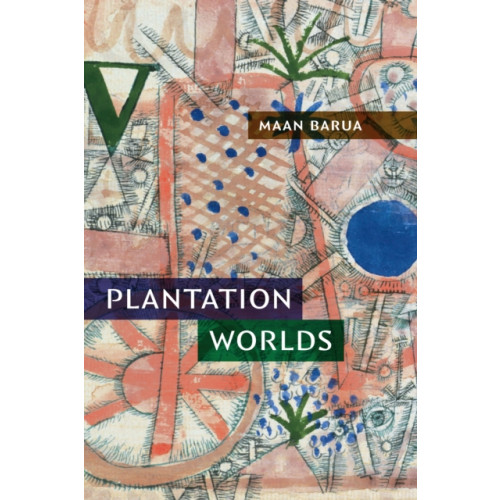 Duke university press Plantation Worlds (häftad, eng)