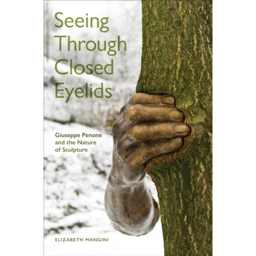 University of Toronto Press Seeing Through Closed Eyelids (inbunden, eng)