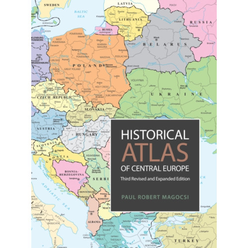 University of Toronto Press Historical Atlas of Central Europe (häftad, eng)