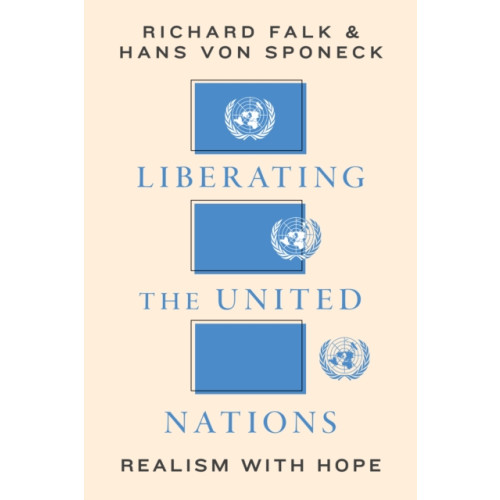 Stanford university press Liberating the United Nations (häftad, eng)