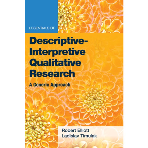 American Psychological Association Essentials of Descriptive-Interpretive Qualitative Research (häftad, eng)