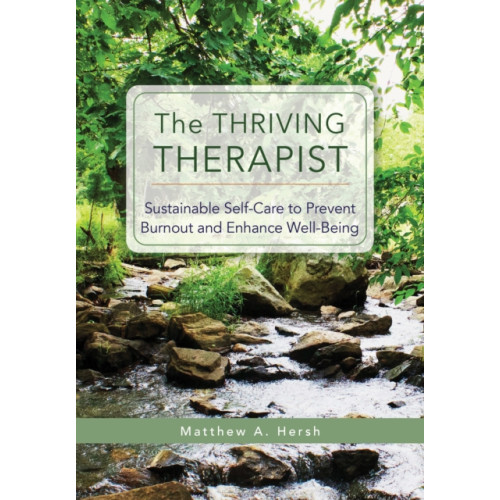 American Psychological Association The Thriving Therapist (häftad, eng)