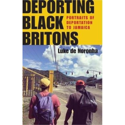 Manchester university press Deporting Black Britons (inbunden, eng)