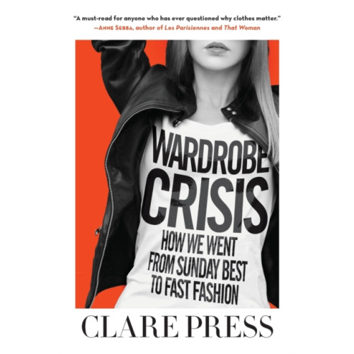 Skyhorse Publishing Wardrobe Crisis (inbunden, eng)