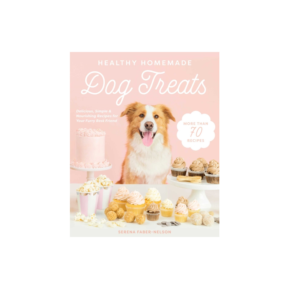 Produktbild för Healthy Homemade Dog Treats (inbunden, eng)