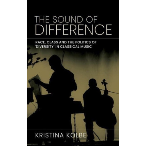 Manchester university press The Sound of Difference (inbunden, eng)