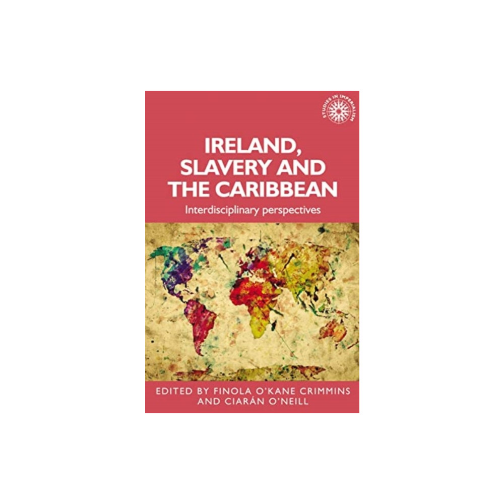 Produktbild för Ireland, Slavery and the Caribbean (häftad, eng)