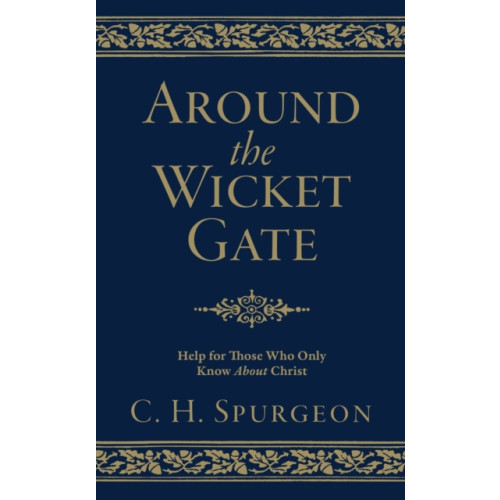 Christian Focus Publications Ltd Around the Wicket Gate (inbunden, eng)