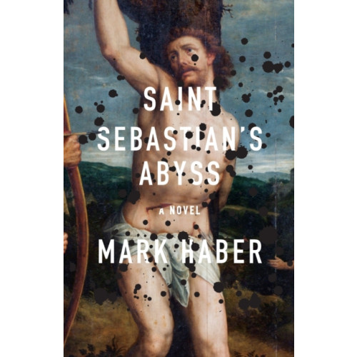 Coffee House Press Saint Sebastian's Abyss (häftad, eng)