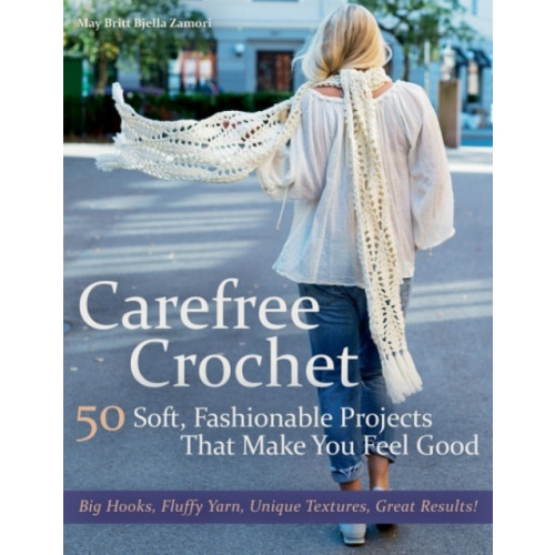 Trafalgar Square Carefree Crochet (inbunden, eng)