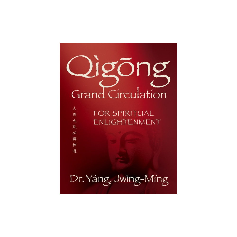 Produktbild för Qigong Grand Circulation For Spiritual Enlightenment (inbunden, eng)