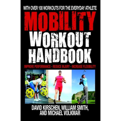 Hatherleigh Press,U.S. The Mobility Workout Handbook (häftad, eng)