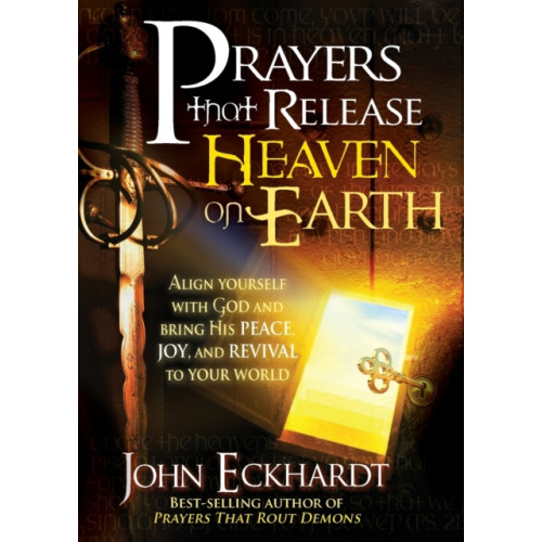 Charisma House Prayers That Release Heaven On Earth (häftad, eng)