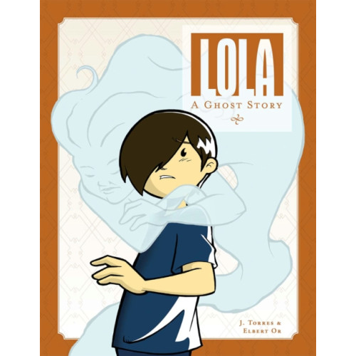 Oni Press,US Lola: A Ghost Story (häftad, eng)