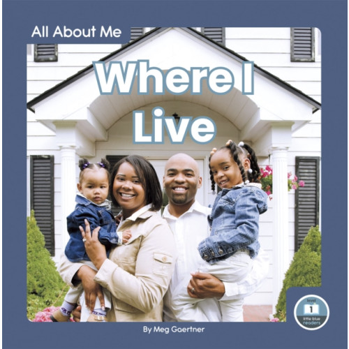 All About Me: Where I Live (inbunden, eng)