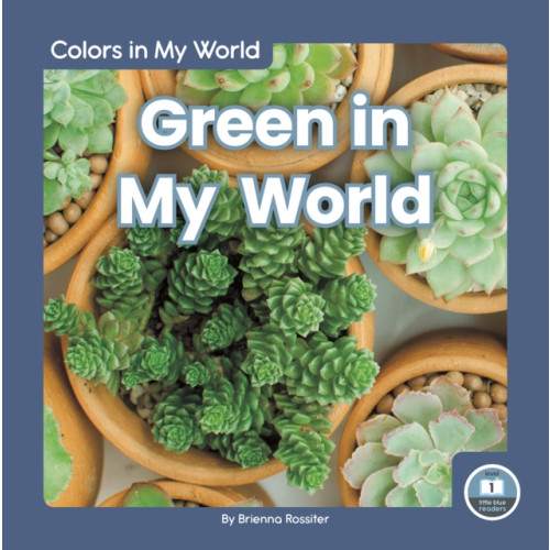 North Star Editions Green in My World (inbunden, eng)