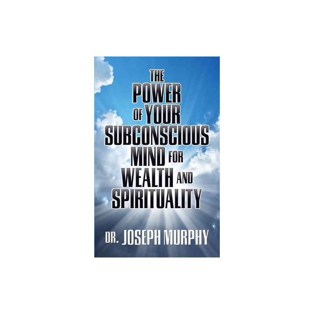 Produktbild för The Power of Your Subconscious Mind for Wealth and Spirituality (häftad, eng)