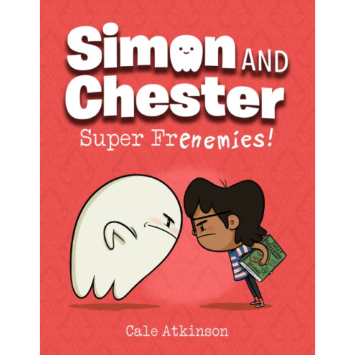 Tundra Books Super Frenemies (Simon and Chester Book #5) (häftad, eng)