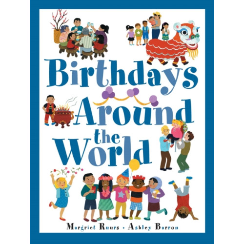 Kids Can Press Birthdays Around The World (inbunden, eng)