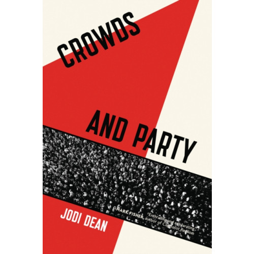 Verso Books Crowds and Party (häftad, eng)